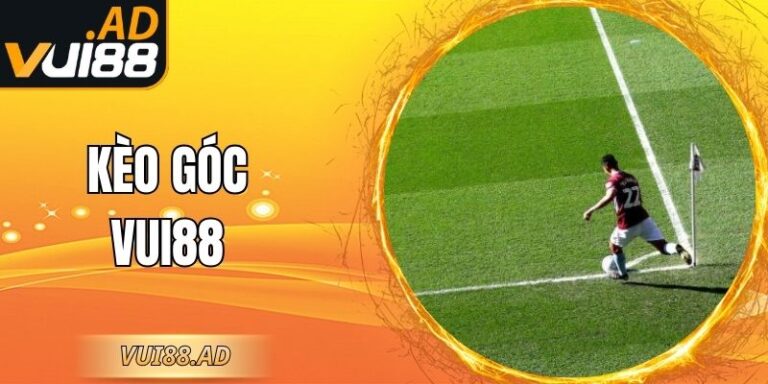 Kèo Góc Vui88 – Trải Nghiệm Thể Thao Chuẩn Xác 2026 4 Kèo Góc Vui88 – Trải Nghiệm Thể Thao Chuẩn Xác 2026