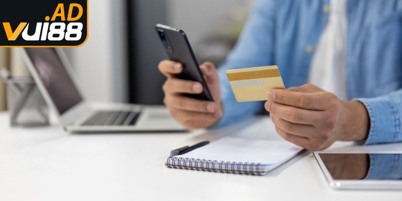 Nạp Rút Tiền Vui88 2 Quy cách thực hiện nhanh chóng, an toàn cho hội viên